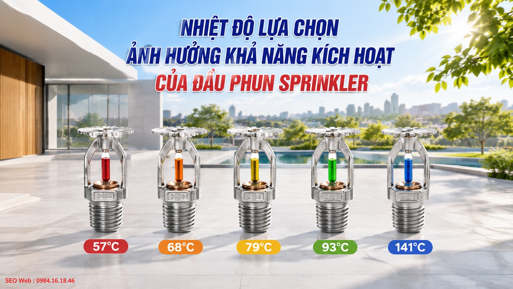 Nhận biết nhiệt độ hoạt động đầu phun qua màu bóng thủy tinh Màu sắc bóng thủy tinh thể hiện nhiệt độ kích hoạt Sprinkler