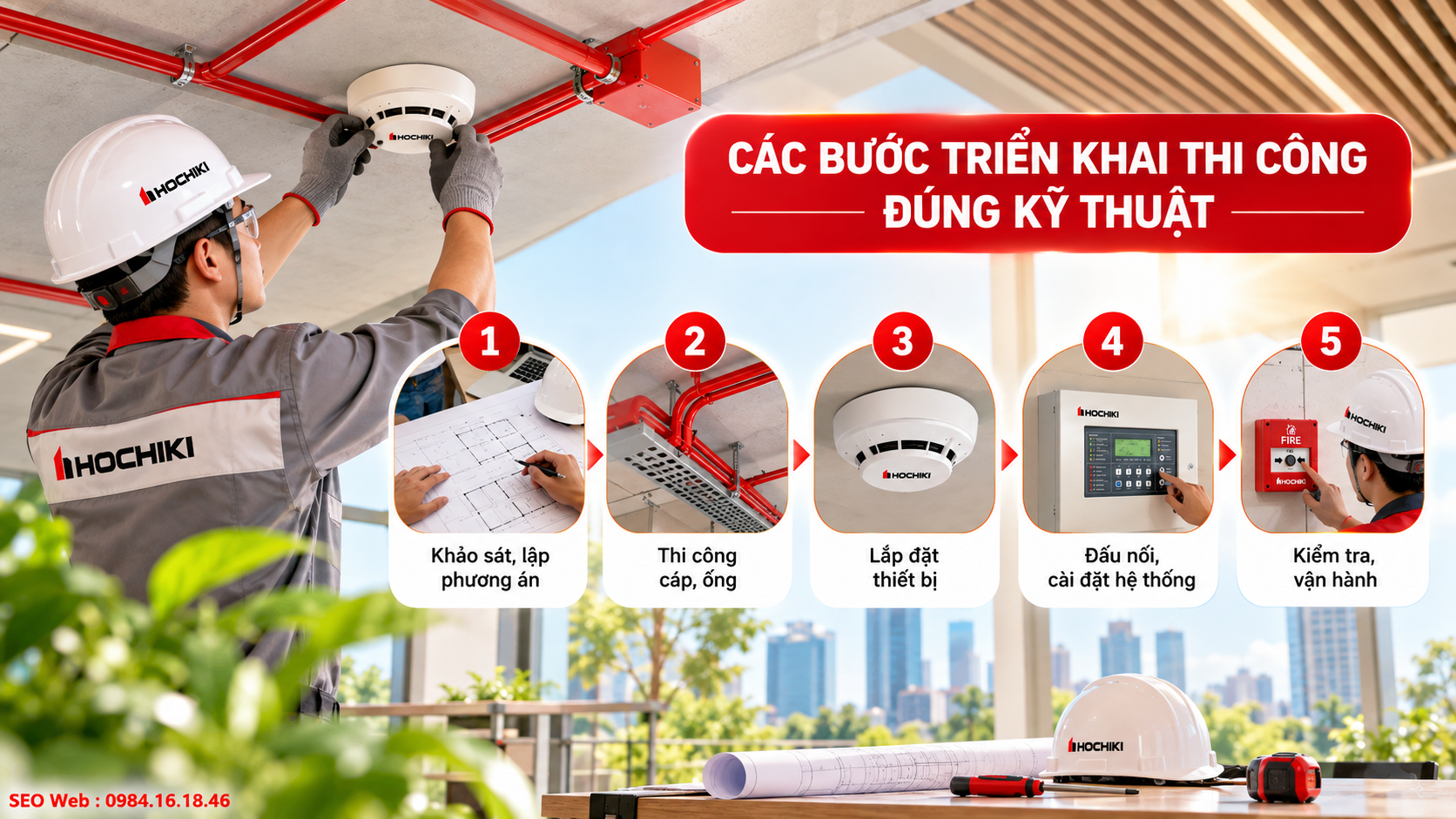 Thi công đúng kỹ thuật giúp hạn chế lỗi trong quá trình vận hành