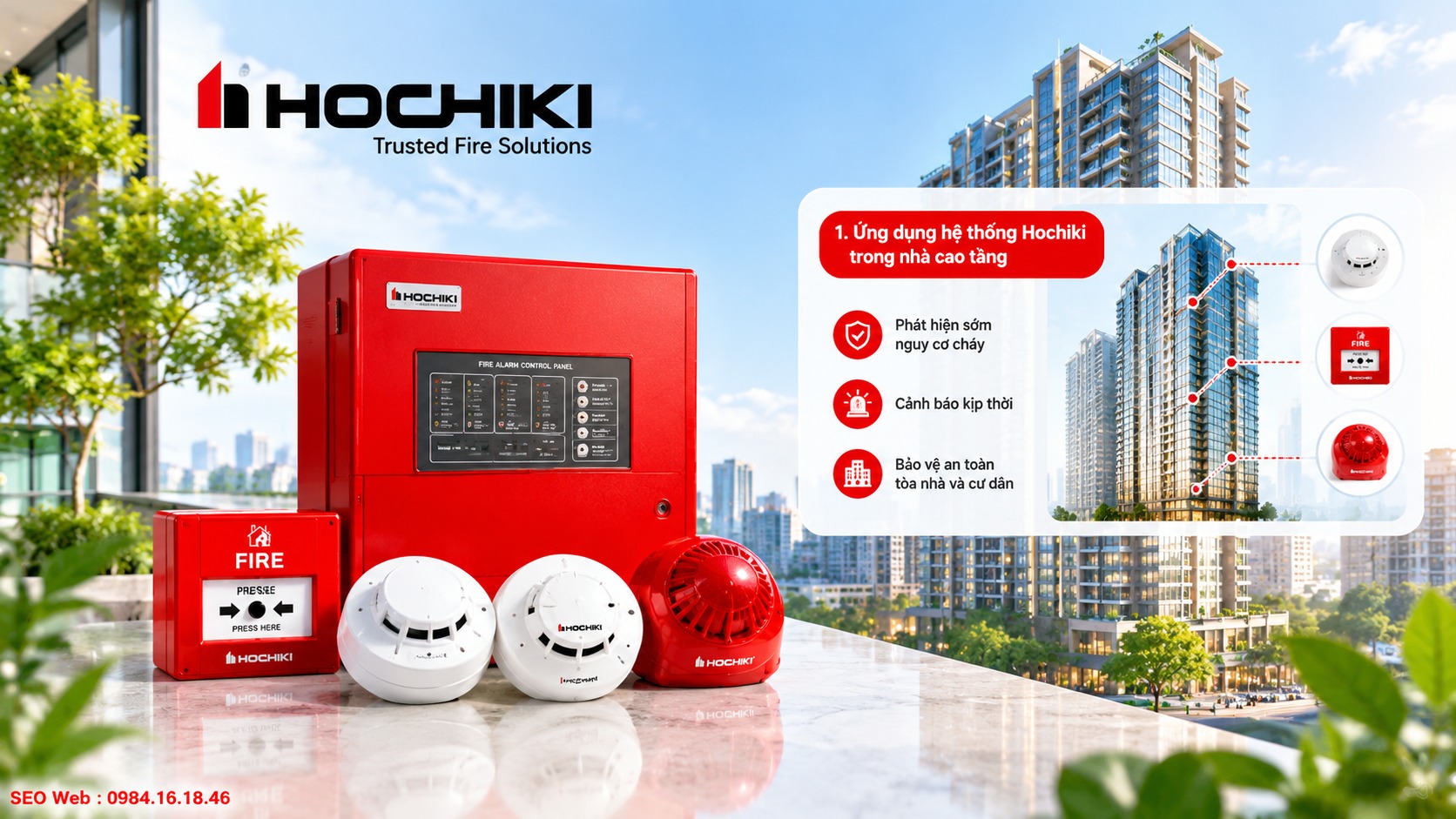 Hochiki hỗ trợ giám sát cháy hiệu quả tại các tòa nhà cao tầng